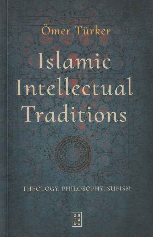 Islamic Intellectual Traditions