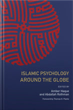 Load image into Gallery viewer, Islamic Psychology Around The Globe
