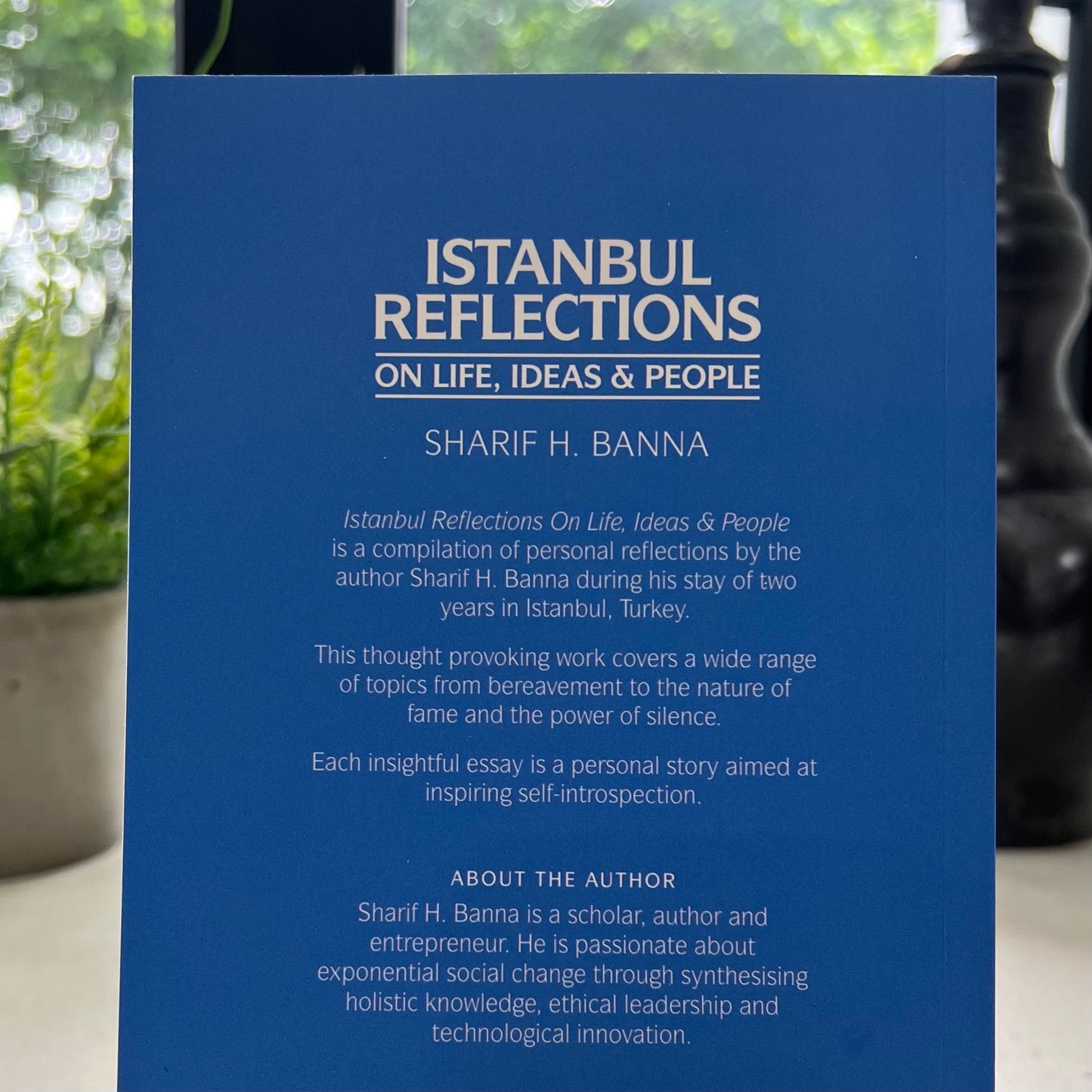 Istanbul Reflections On life, Ideas & People