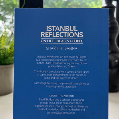 Istanbul Reflections On life, Ideas & People
