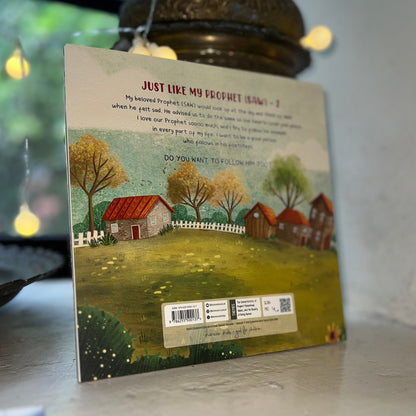 Just Like My Prophet - 2- Islamic Children's Book