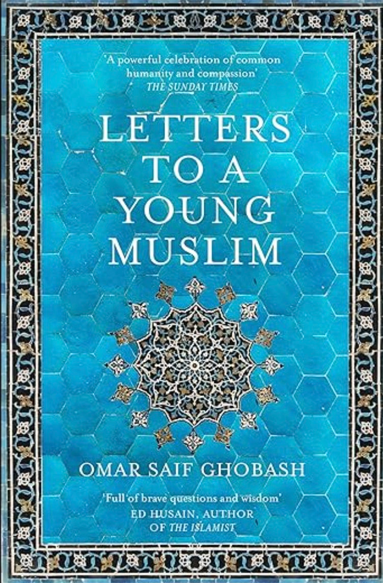 Letters to a Young Muslim