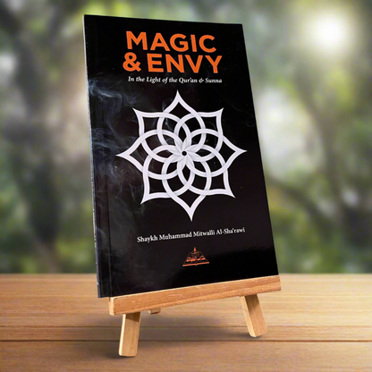 Magic & Envy - In The Light of The Qur'an & Sunna