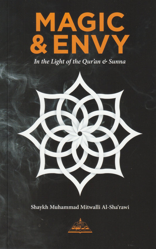 Magic & Envy - In The Light of The Qur'an & Sunna