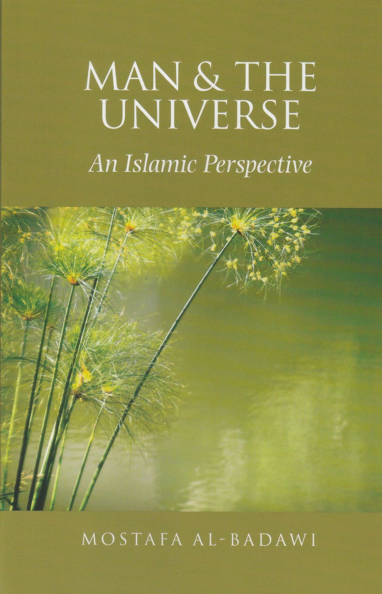 Man & The Universe: An Islamic Perspective
