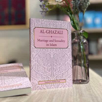 Al-Ghazali: Marriage and Sexuality in Islam