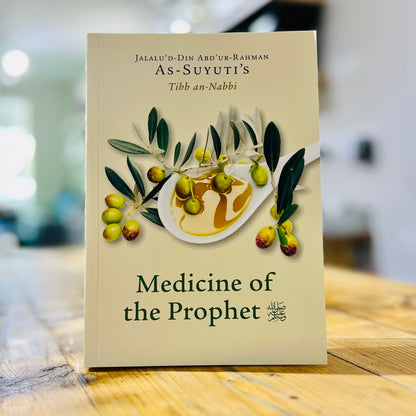 Medicine of the Prophet ﷺ