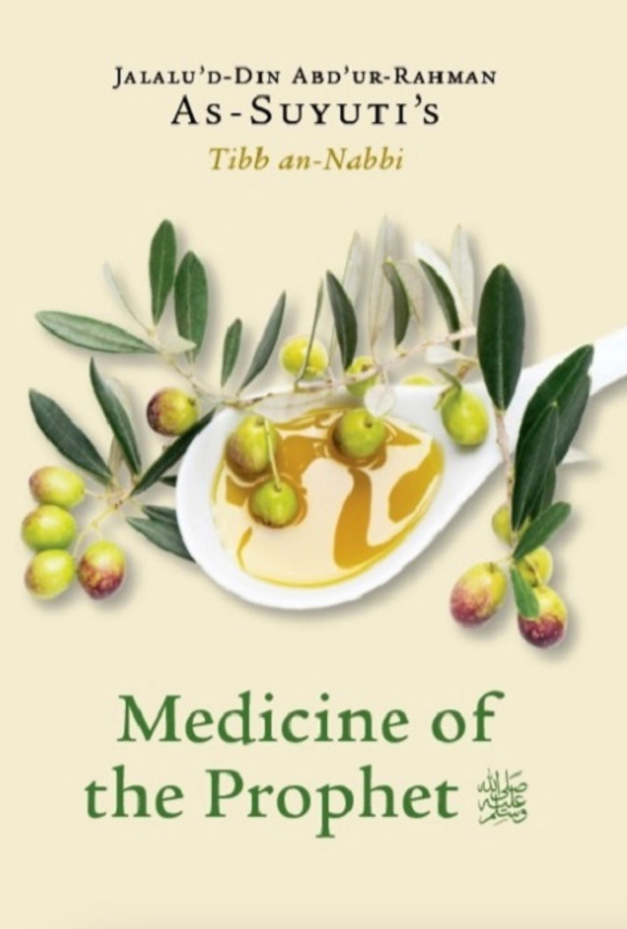 Medicine of the Prophet ﷺ