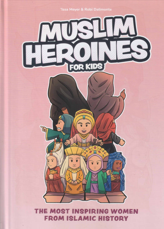 Muslim Heroines for Kids