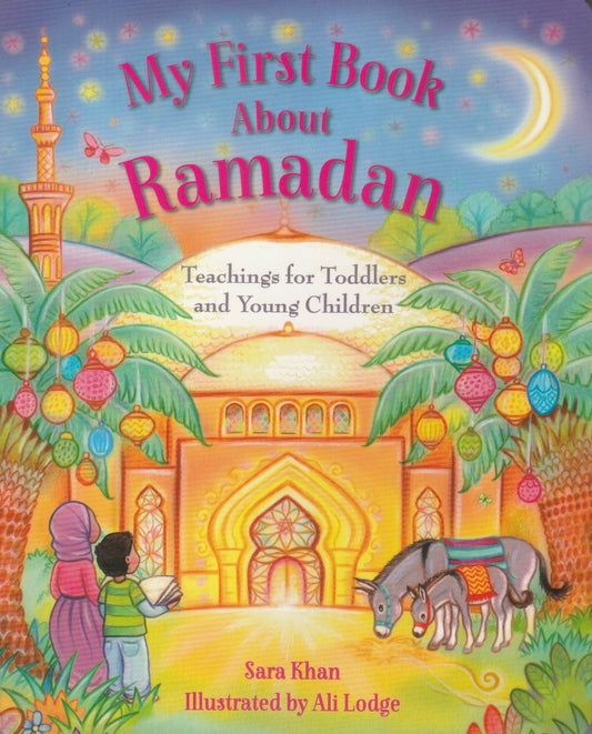 My First Book About Ramadan - Board Book