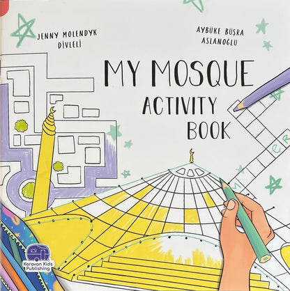 My Mosque - Activity Book - Islamic Children's Activity Book