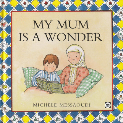 My Mum is a Wonder