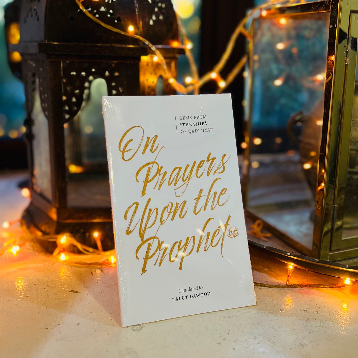 On Prayers Upon the Prophet (Gems from ‘The Shifa’)