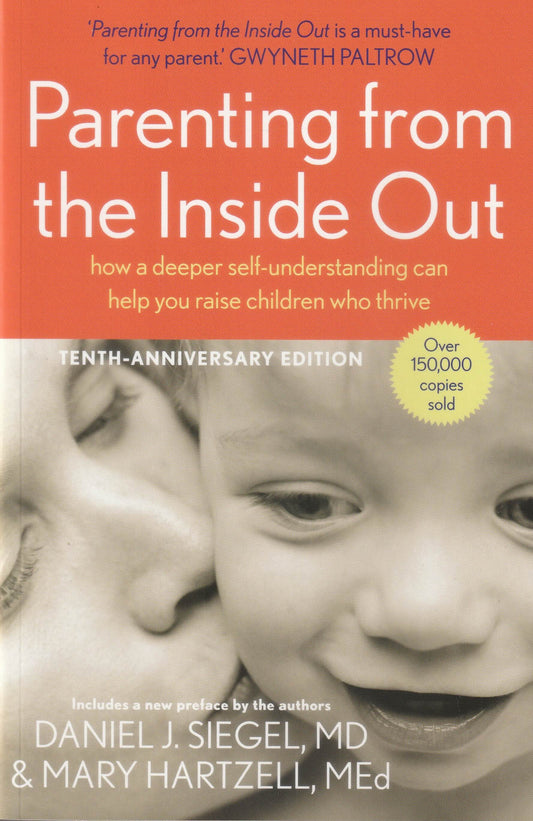 Parenting From The Inside Out