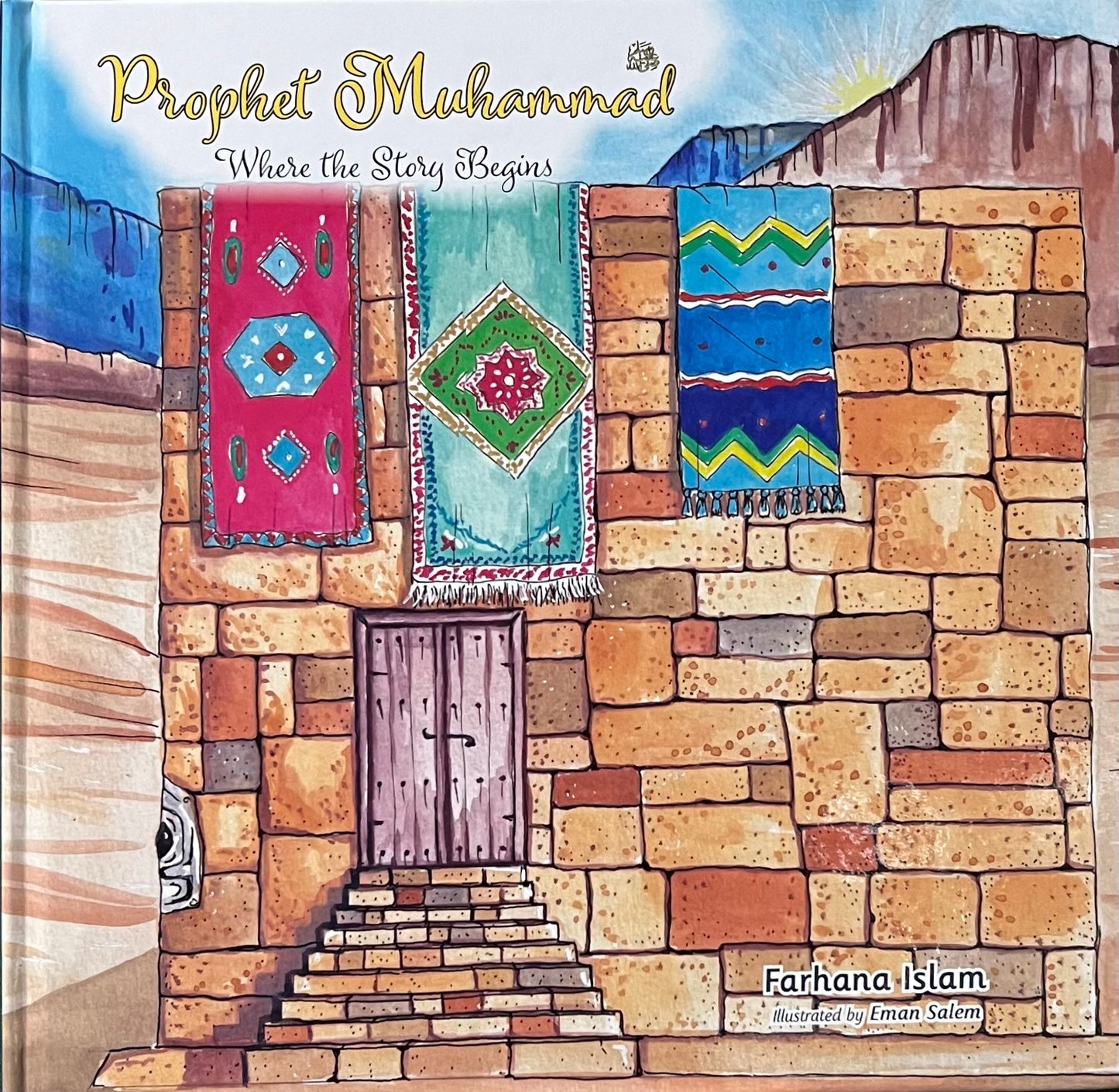 Prophet Muhammad Where the Story Begins