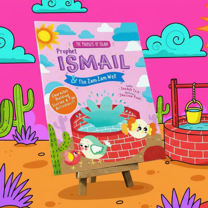 Prophet Ismail and the Zam Zam Well - Activity Book
