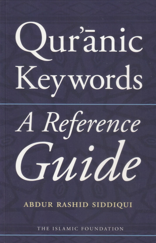 Qur'anic Keywords -A Reference Guide