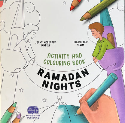 Ramadan Nights - Islamic Children's Activity and Colouring Book