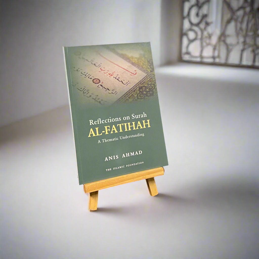 Reflections on Surah Al-Fatihah: A Thematic Understanding