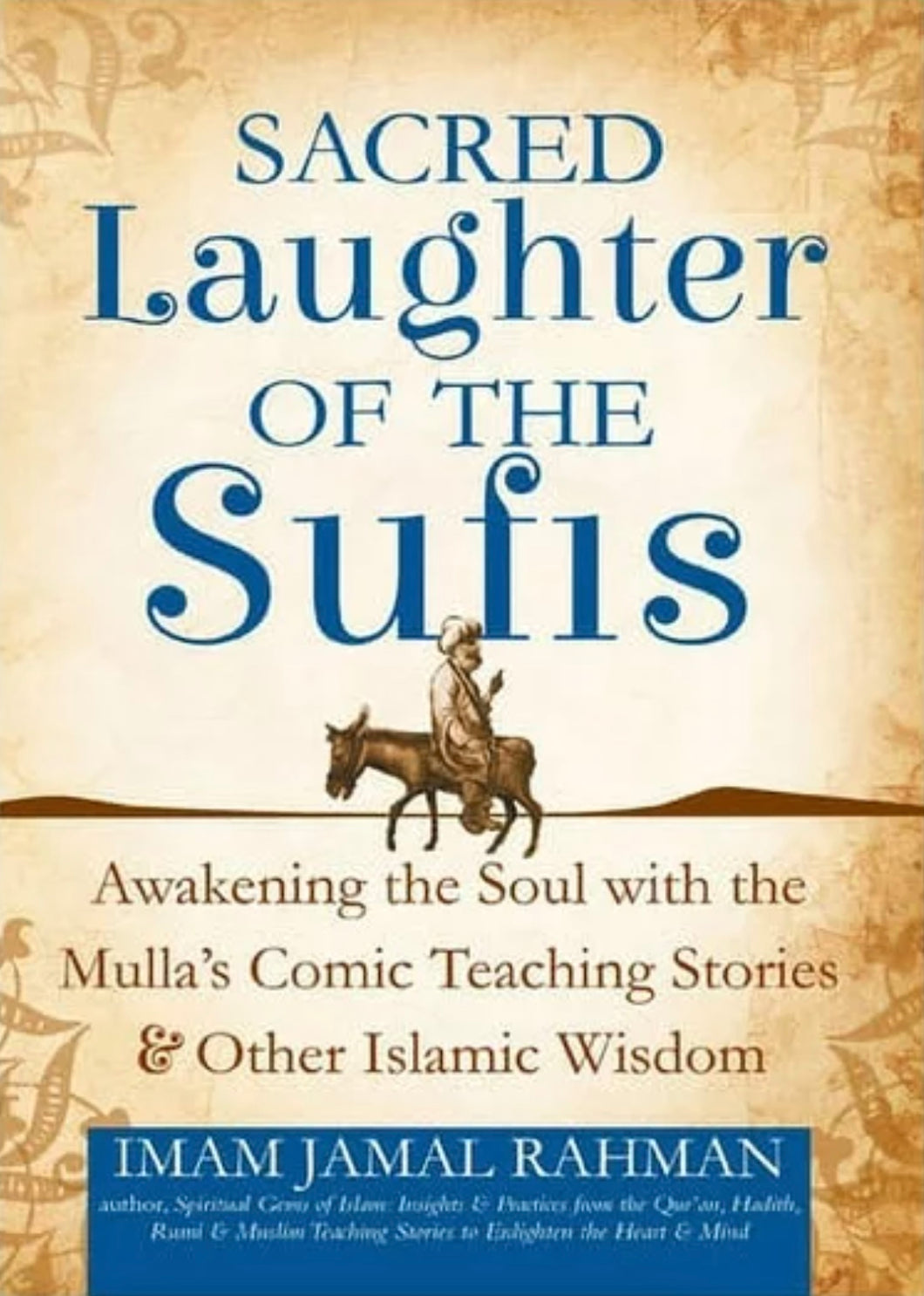 Sacred Laughter of The Sufis