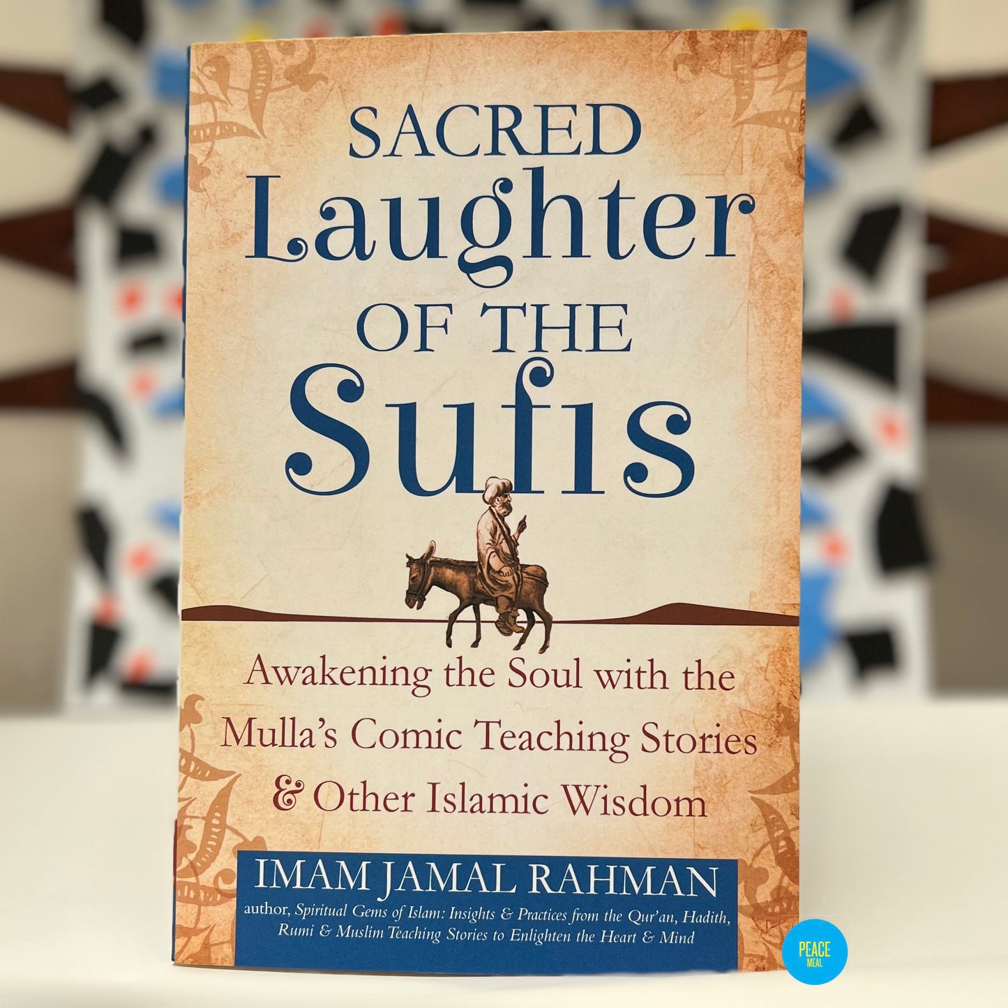 Sacred Laughter of The Sufis