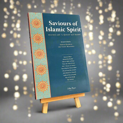 Saviours of Islamic Spirit