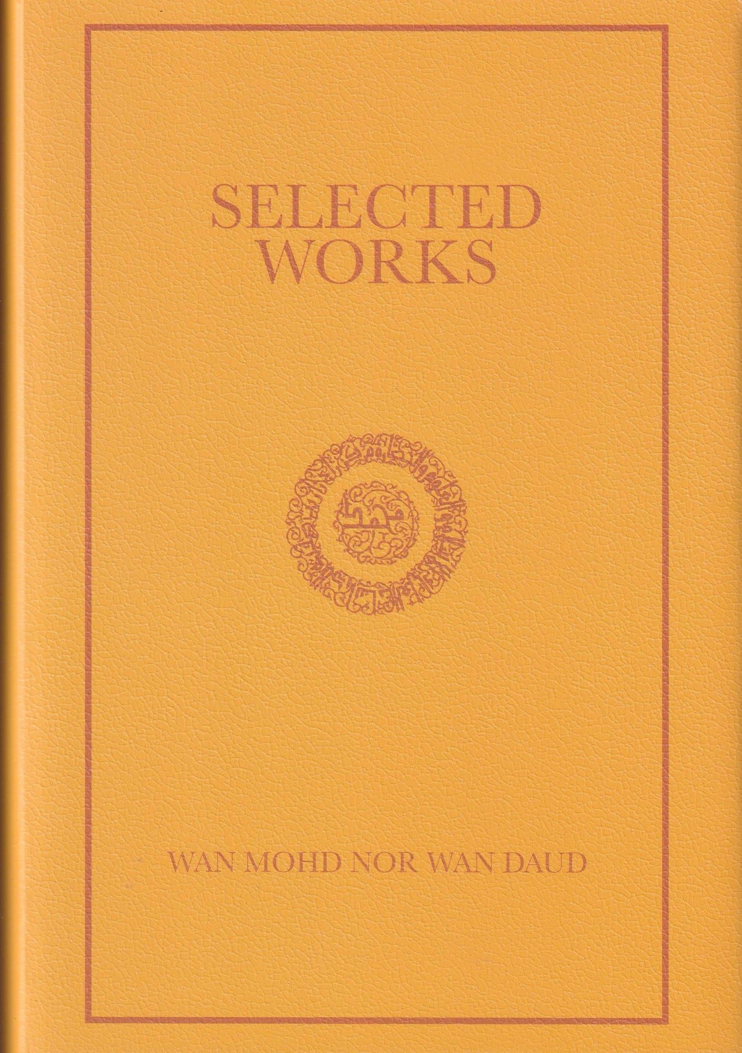 Selected Works - Wan Mohd Nor Wan Daud