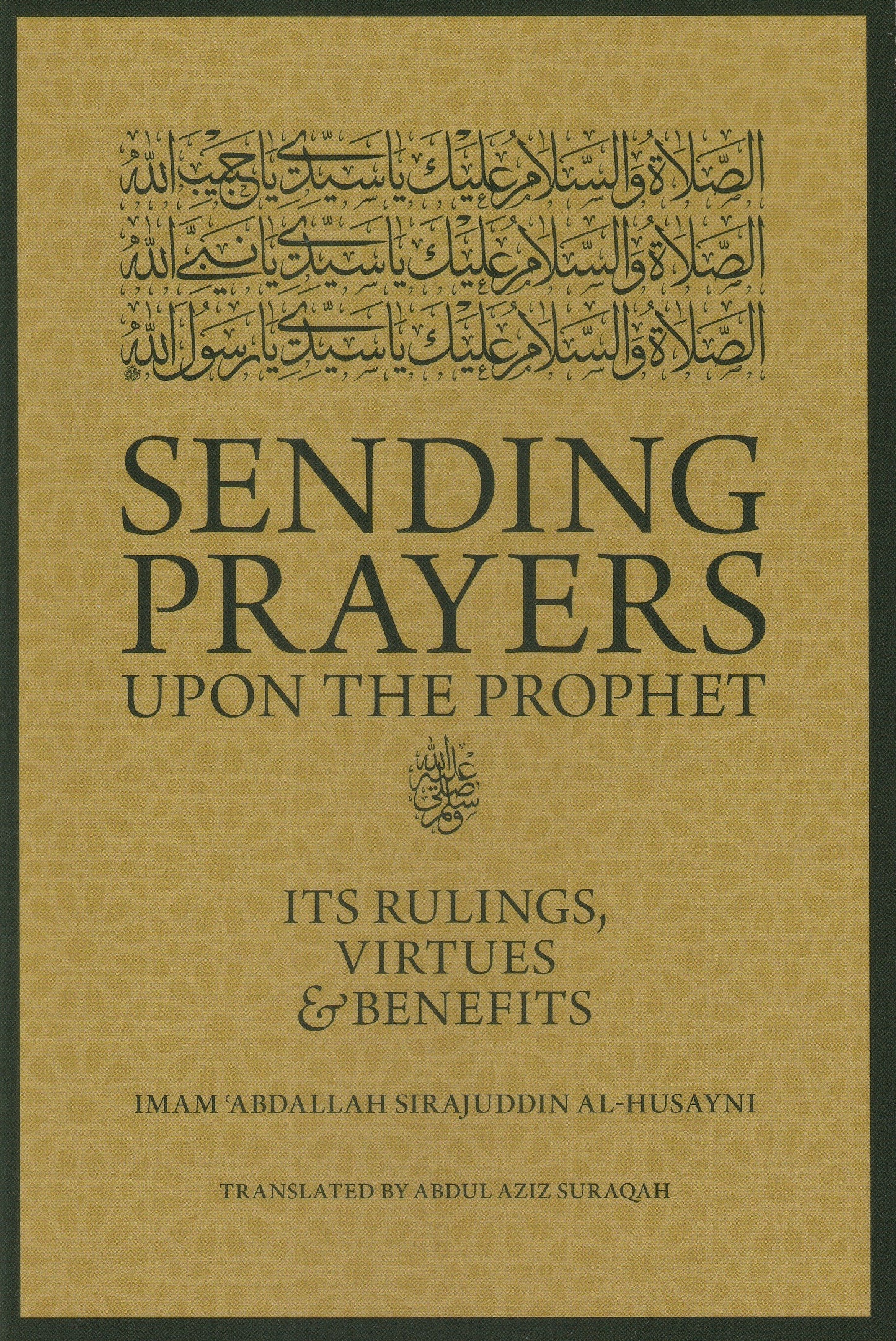 Sending Prayers upon the Prophet ﷺ