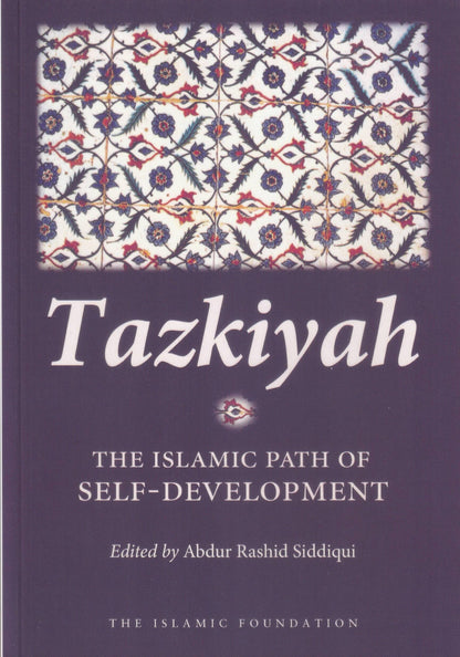 Tazkiyah The Islamic Path of Self Development