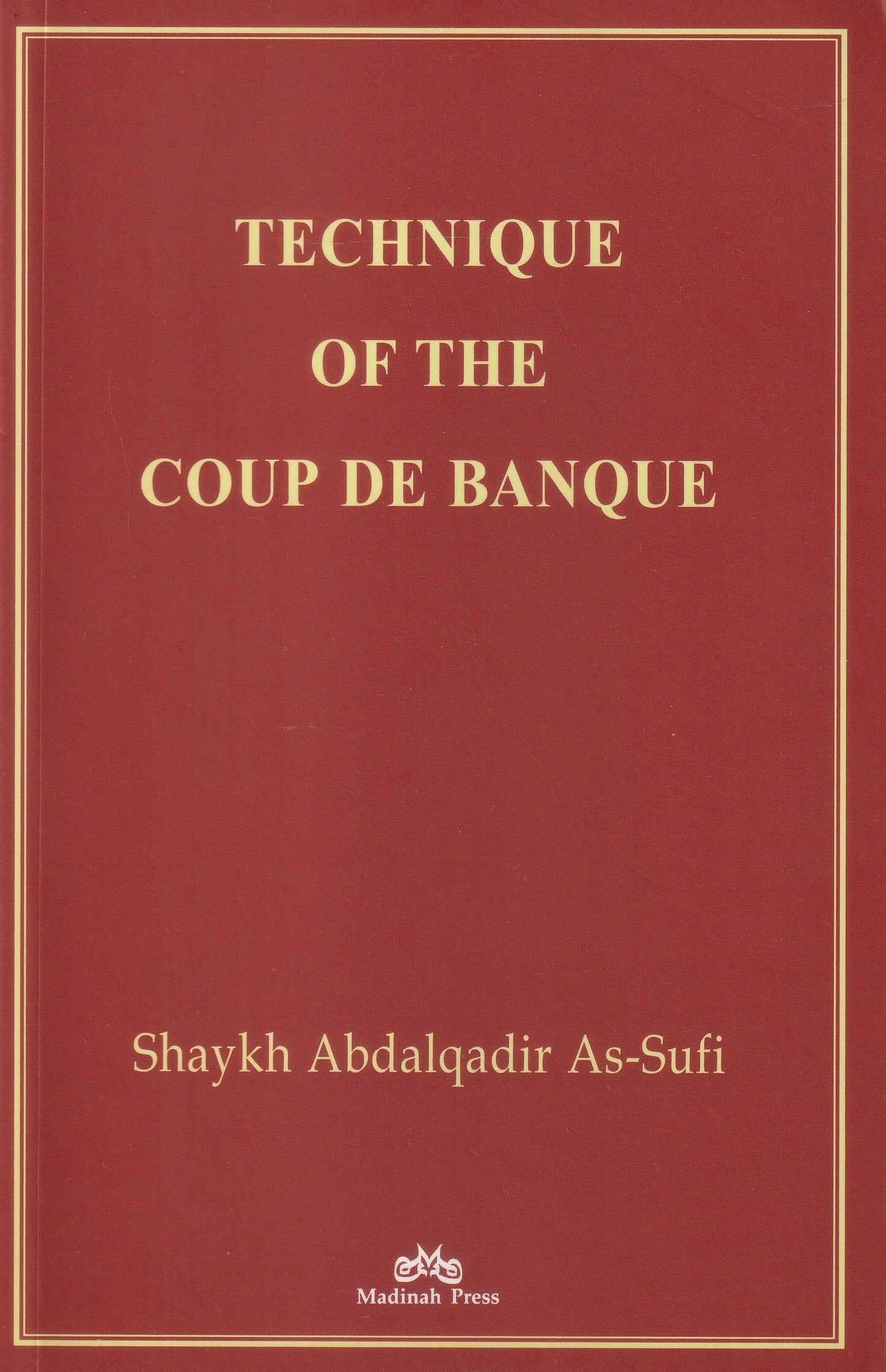 Technique of The Coup De Banque