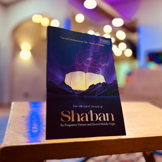 The Blessed Month of Sha'ban