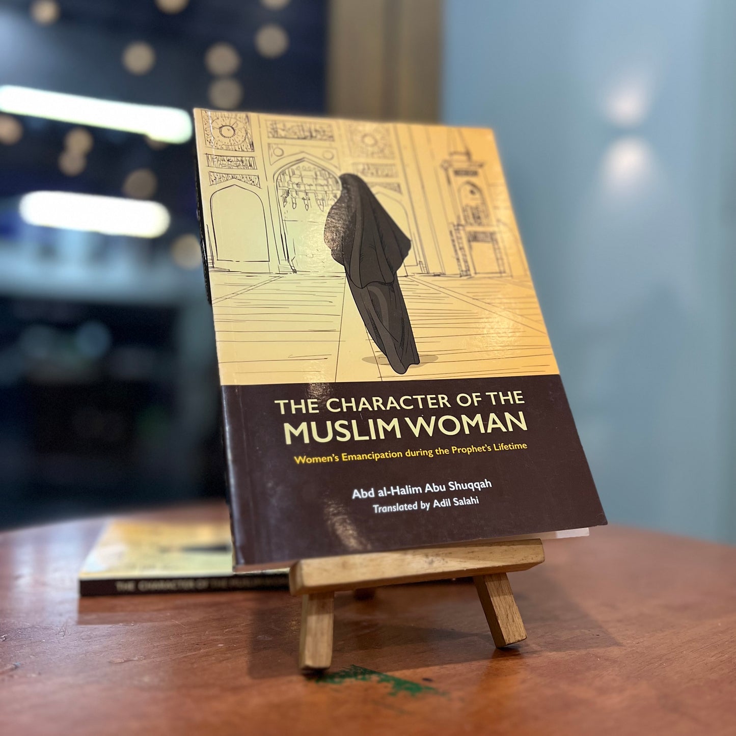 The Character of the Muslim Woman Volume 1