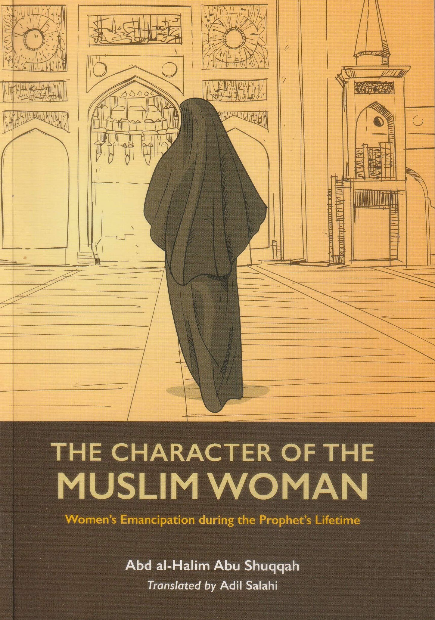 The Character of the Muslim Woman Volume 1