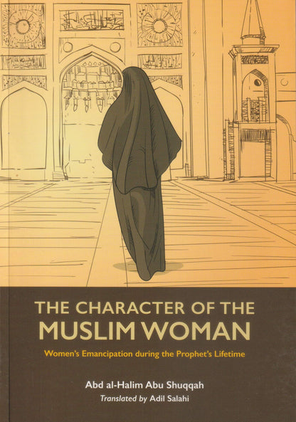 The Character of the Muslim Woman Volume 1