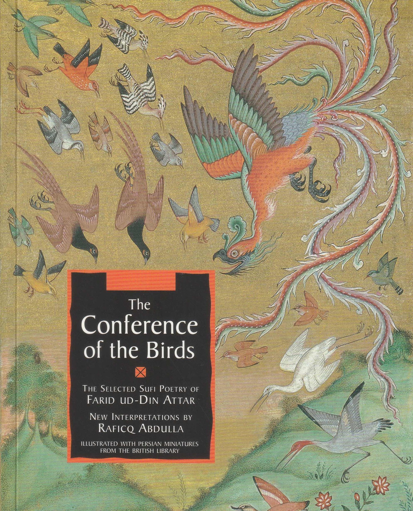 The Conference of the Birds: The Selected Sufi Poetry of Farid Ud-Din Attar