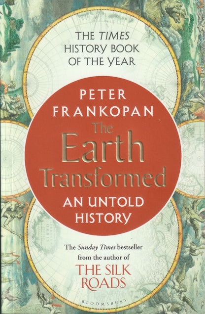 The Earth Transformed - An Untold History