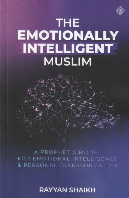 The Emotionally Intelligent Muslim