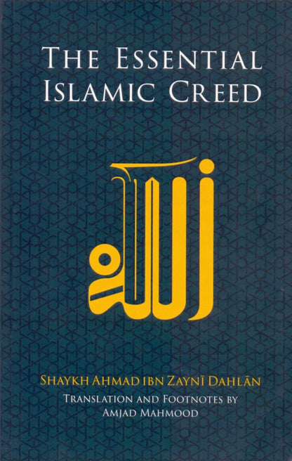 The Essential Islamic Creed