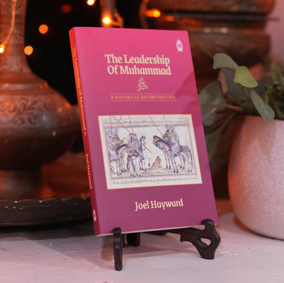 The Leadership of Muhammad - A Historical Reconstruction (PB)