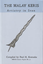 Load image into Gallery viewer, The Malay Keris: Artistry In Iron
