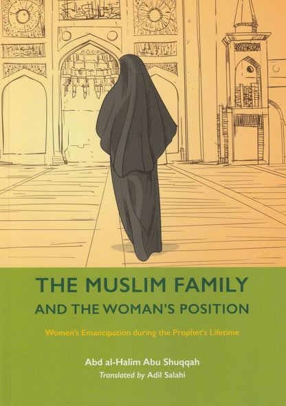 The Muslim Family and the Woman's Position Volume 7