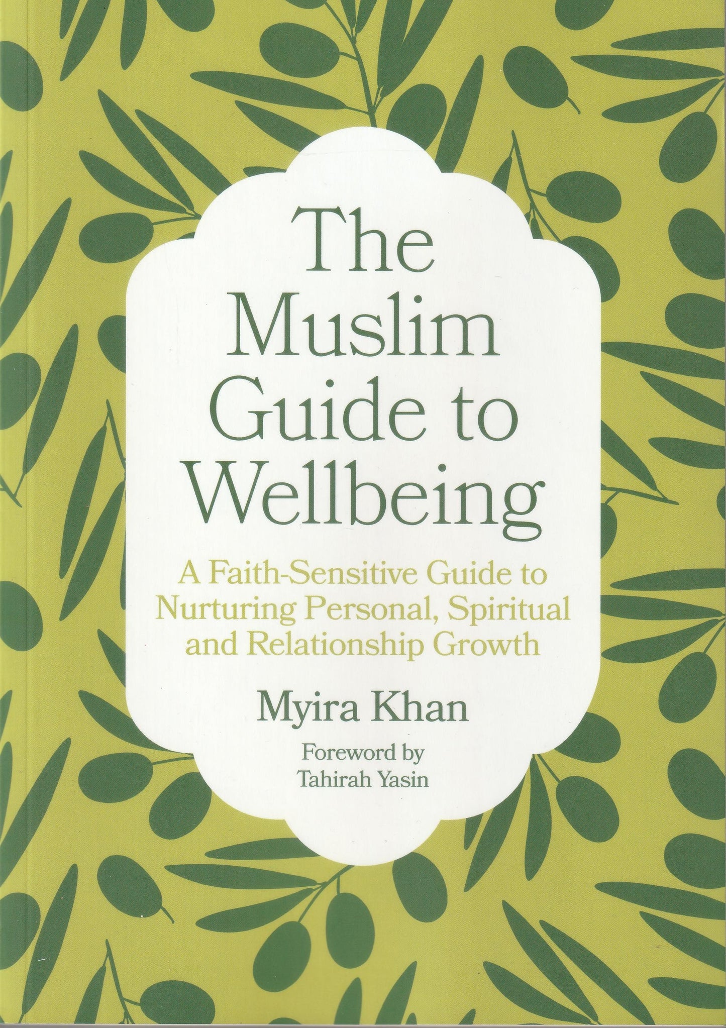 The Muslim Guide To Wellbeing