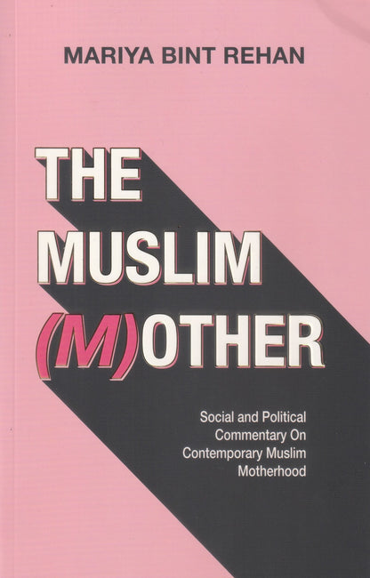 The Muslim (M)other (PB)