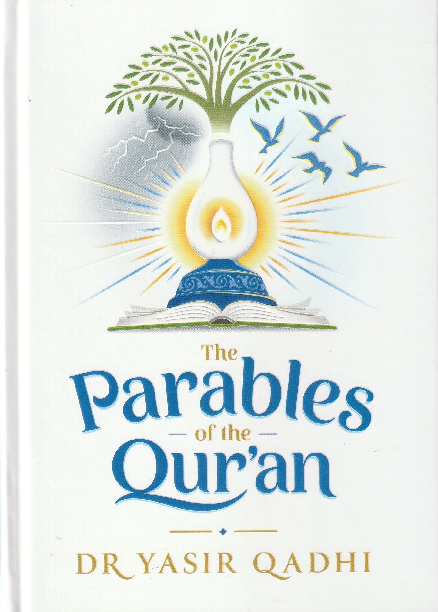 The Parables of the Qur'an (HB)