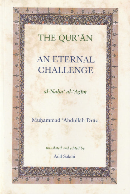 The Qur'an - An Eternal Challenge