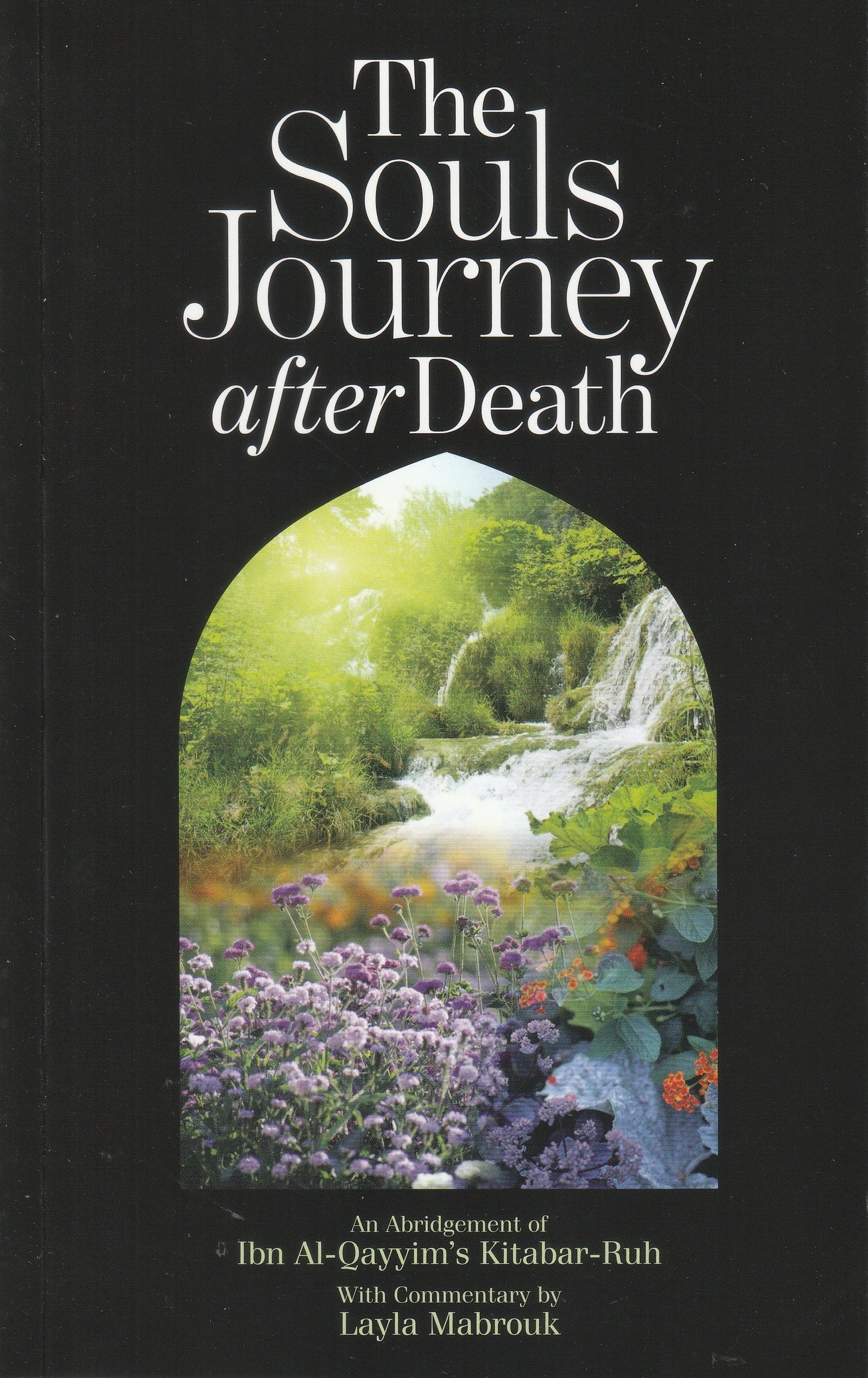 The Souls Journey after Death