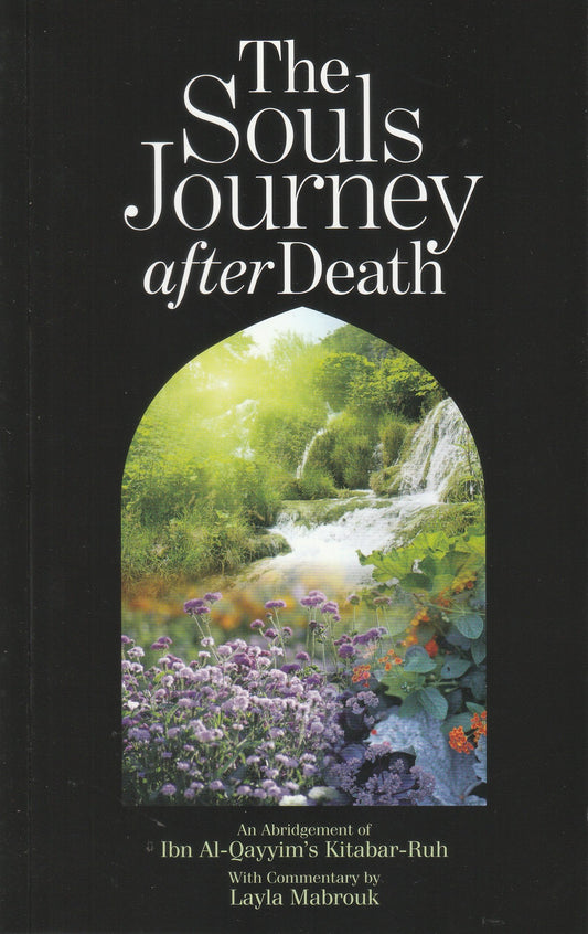 The Souls Journey after Death