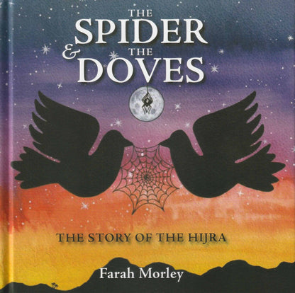 The Spider and The Doves: The Story of the Hijra
