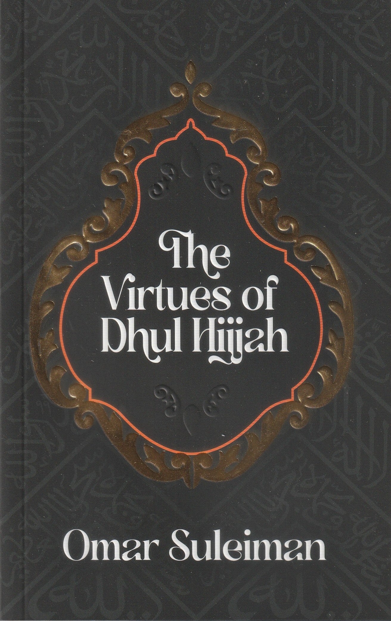 The Virtues of Dhul Hijjah