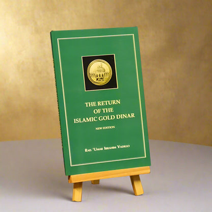The Return Of The Islamic Gold Dinar